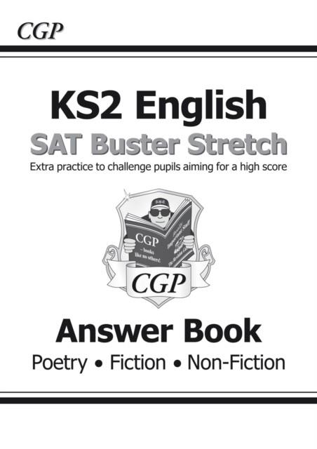 KS2 ENGLISH READING SAT BUSTER STRETCH: ANSWER BOOK (FOR THE 2024 TESTS) | 9781782948377