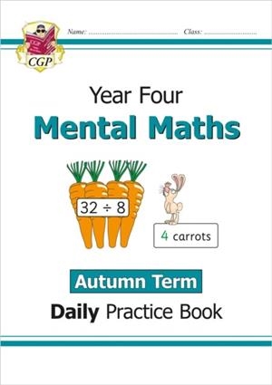 KS2 MENTAL MATHS YEAR 4 DAILY PRACTICE BOOK: AUTUMN TERM | 9781789087673