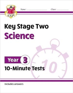 KS2 YEAR 3 SCIENCE 10-MINUTE TESTS | 9781789089035