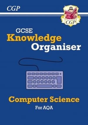 NEW GCSE COMPUTER SCIENCE AQA KNOWLEDGE ORGANISER | 9781837741335