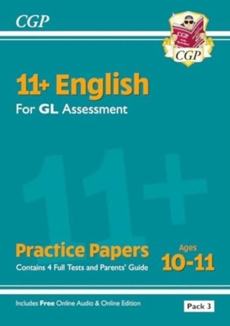 11+ GL ENGLISH PRACTICE PAPERS: AGES 10-11 - PACK 3 (WITH PARENTS' GUIDE & ONLINE EDITION) | 9781837741113
