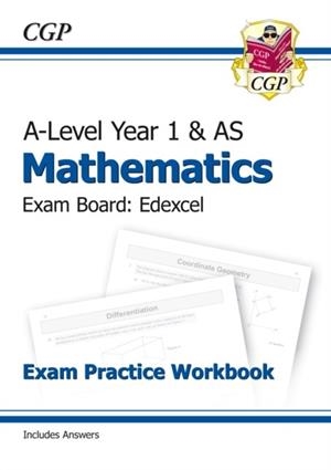 AS-LEVEL MATHS EDEXCEL EXAM PRACTICE WORKBOOK (INCLUDES ANSWERS) | 9781782947363