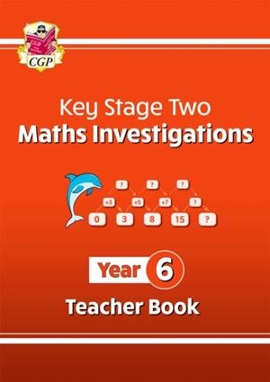 KS2 MATHS INVESTIGATIONS YEAR 6 TEACHER BOOK | 9781789089028