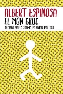EL MON GROC | 9788401387159 | Albert Espinosa