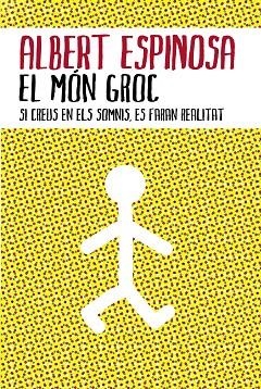 EL MON GROC | 9788401387159 | ALBERT ESPINOSA