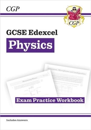NEW GCSE PHYSICS EDEXCEL EXAM PRACTICE WORKBOOK (INCLUDES ANSWERS) | 9781837740024