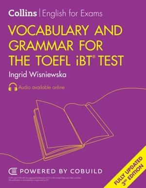 TOELF NEW VOCABULARY AND GRAMMAR FOR THE TOEFL® TEST (THIRD EDITION) | 9780008695224