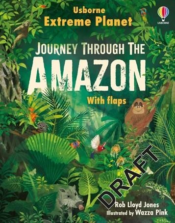 EXTREME PLANET: JOURNEY THROUGH THE AMAZON | 9781805312185