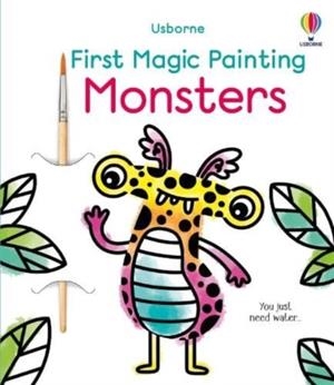 FIRST MAGIC PAINTING MONSTERS | 9781805314677 | WHEATLEY AND RITSON