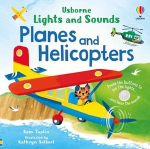 LIGHTS AND SOUNDS PLANES AND HELICOPTERS | 9781805312758