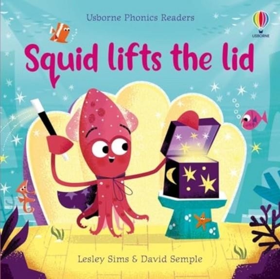 SQUID LIFTS THE LID | 9781474971492