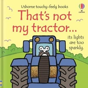 THAT'S NOT MY TRACTOR… | 9781805316930