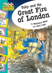 TOBY AND THE GREAT FIRE OF LONDON | 9780749674106 | MARGARET NASH