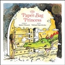 THE PAPER BAG PRINCESS HB | 9781773213439 | ROBERT MUNSCH