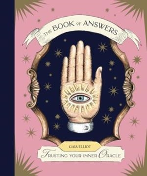 THE BOOK OF ANSWERS | 9781784889500 | GAIA ELLIOT