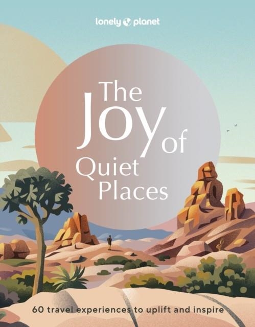 THE JOY OF QUIET PLACES | 9781837582662