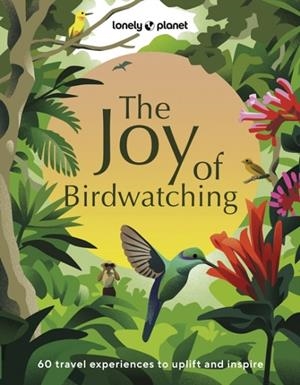 THE JOY OF BIRDWATCHING | 9781837582655