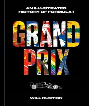 GRAND PRIX | 9781984863249 | WILL BUXTON