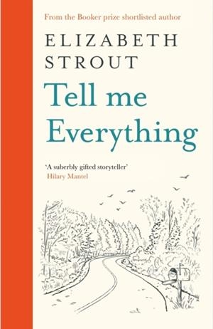 TELL ME EVERYTHING | 9780241634356 | ELIZABETH STROUT