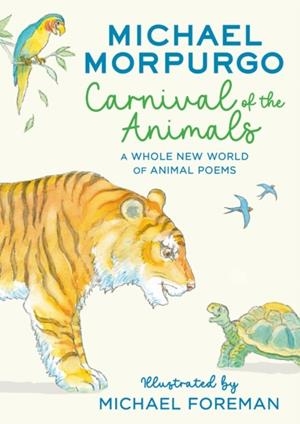 CARNIVAL OF THE ANIMALS | 9780008459840 | MICHAEL MORPURGO