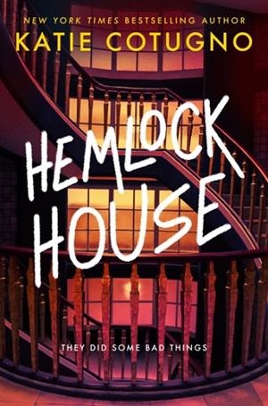 HEMLOCK HOUSE | 9780593897584 | KATIE COTUGNO