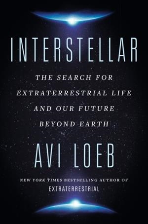 INTERSTELLAR | 9781399807937 | AVI LOEB