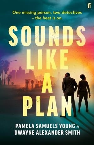 SOUNDS LIKE A PLAN | 9780571390007 | SAMUELS YOUNG AND SMITH