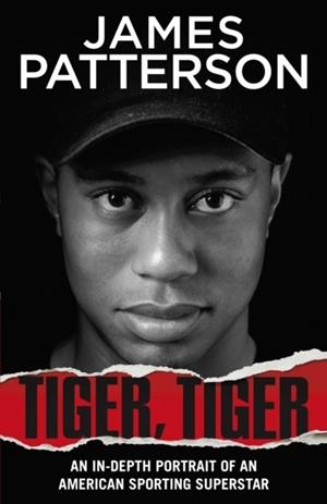 TIGER TIGER | 9781529195712 | PATTERSON AND DE JONGE