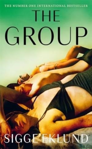THE GROUP | 9781804186527 | EKLUND SIGGE