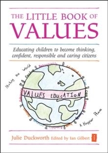 THE LITTLE BOOK OF VALUES | 9781845901356 | JULIE DUCKWORTH 
