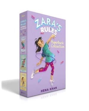 ZARA'S RULES PAPERBACK COLLECTION (BOXED SET) : ZARA'S RULES FOR RECORD-BREAKING FUN; ZARA'S RULES FOR FINDING HIDDEN TREASURE; ZARA'S RULES FOR LIVIN | 9781665933247 | HENA KHAN