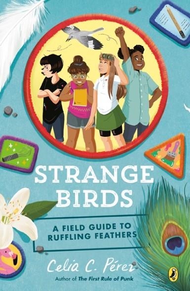 STRANGE BIRDS: A FIELD GUIDE TO RUFFLING FEATHERS | 9780425290453 | CELIA C PEREZ