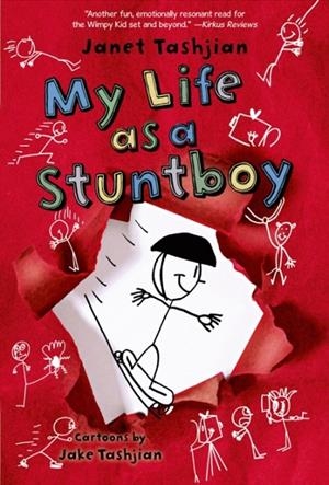 MY LIFE AS A STUNTBOY | 9781250010384 | JANET TASHJIAN