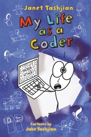 MY LIFE AS A CODER | 9781250759641 | JANET TASHJIAN