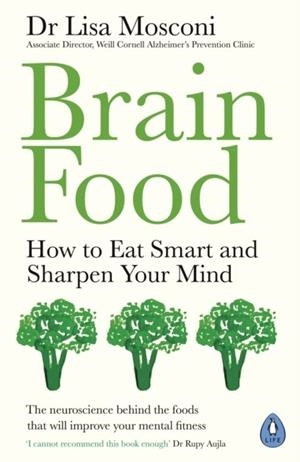 BRAIN FOOD | 9780241381779 | DR LISA MOSCONI