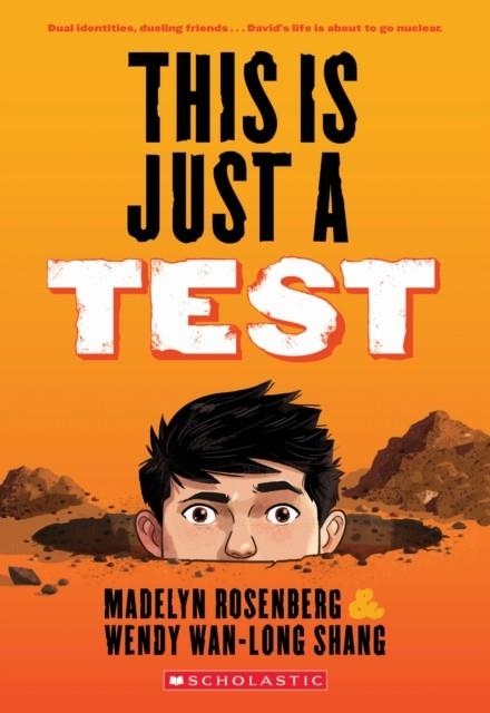 THIS IS JUST A TEST | 9781338037739 | WENDY WAN-LONG SHANG