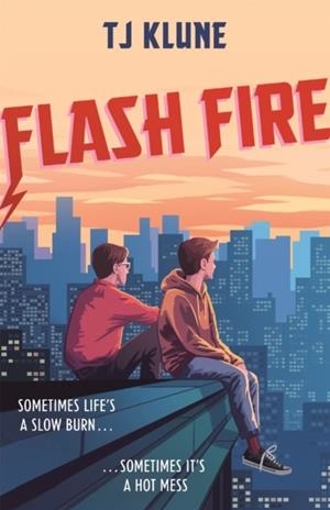 FLASH FIRE | 9781473693142 | T J KLUNE
