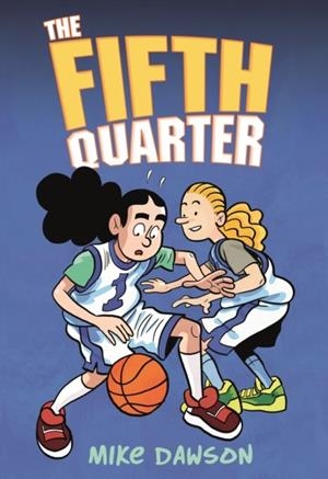 THE FIFTH QUARTER | 9781250244185 | MIKE DAWSON