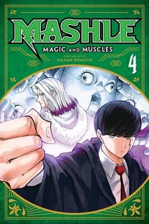 MASHLE: MAGIC AND MUSCLES, VOL. 4 | 9781974725373 | HAJIME KOMOTO 