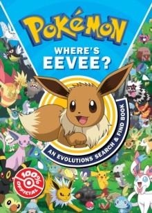 POKEMON WHERE’S EEVEE? AN EVOLUTIONS SEARCH AND FIND BOOK | 9780008616748 | POKEMON