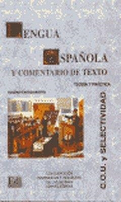 LENGUA ESPAÑOLA Y COMENTARIO TEXTO EDI | 9788489756823