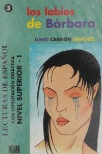 LOS LABIOS DE BÁBARA | 9788485789917