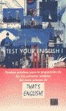 TEST YOUR ENGLISH.I | 9788489756915