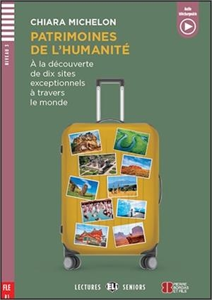 PATRIMOINES DE L’HUMANITÉ À DÉCOUVRIR – LS3 | 9788853644039