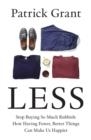 LESS | 9780008664008 | PATRICK GRANT