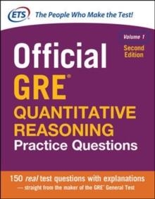 OFFICIAL GRE QUANTITATIVE REASONING PRACTICE QUESTIONS, SECOND EDITION, VOLUME 1 | 9781259863509 | EDUCATIONAL TESTING SERVICE
