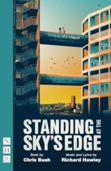 STANDING AT THE SKY'S EDGE | 9781839043253 | CHRIS BUSH 