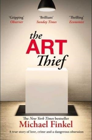 THE ART THIEF | 9781471186264 | MICHAEL FINKEL