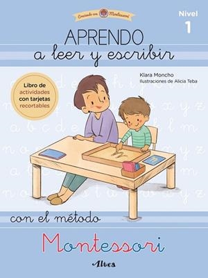 APRENDO A LEER Y ESCRIBIR CON EL MÉTODO MONTESSORI 1 | 9788448857097 | MONCHO, KLARA