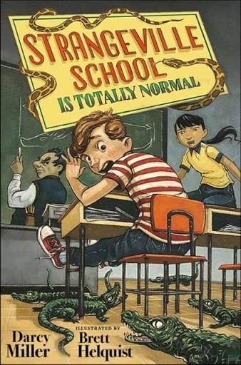 STRANGEVILLE SCHOOL IS TOTALLY NORMAL *FIRM SALE | 9780593309513 | DARCY MILLER